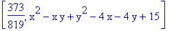 [373/819, x^2-x*y+y^2-4*x-4*y+15]